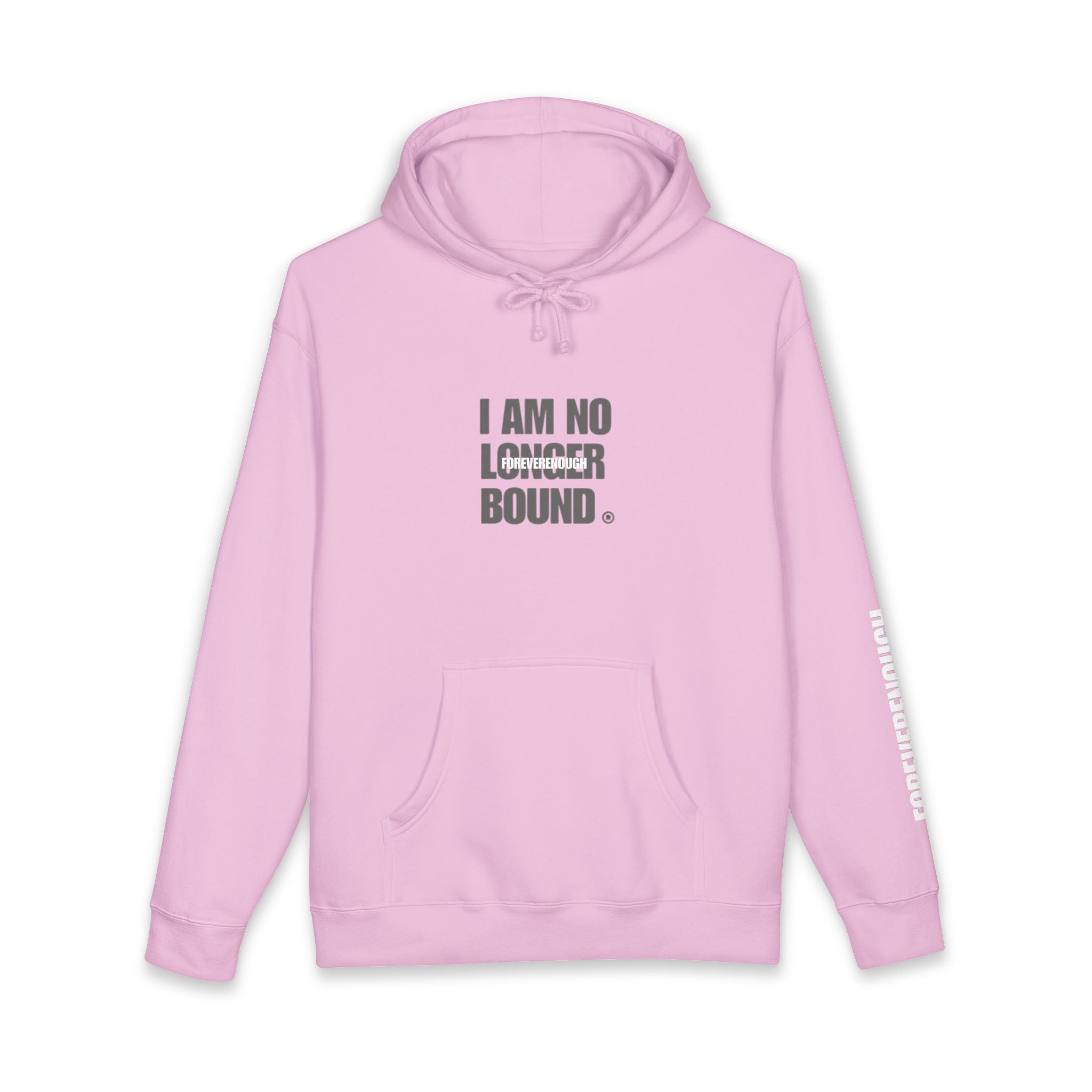 "I Am No Longer Bound" Hoodie