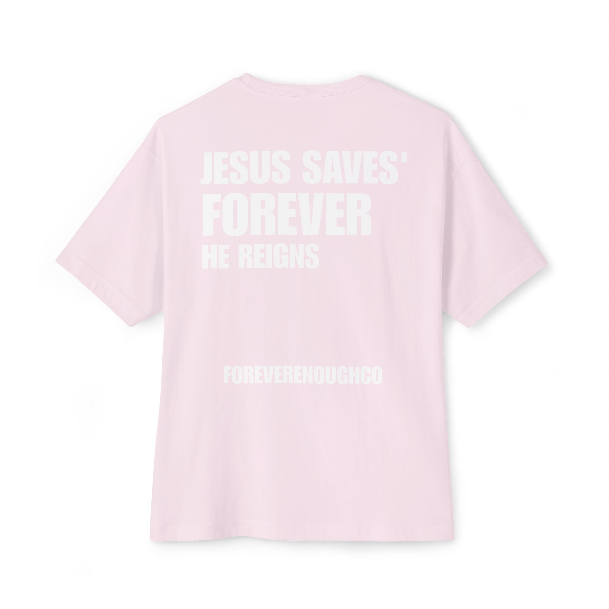 “Jesus Saves — Forever He Reigns” Tee