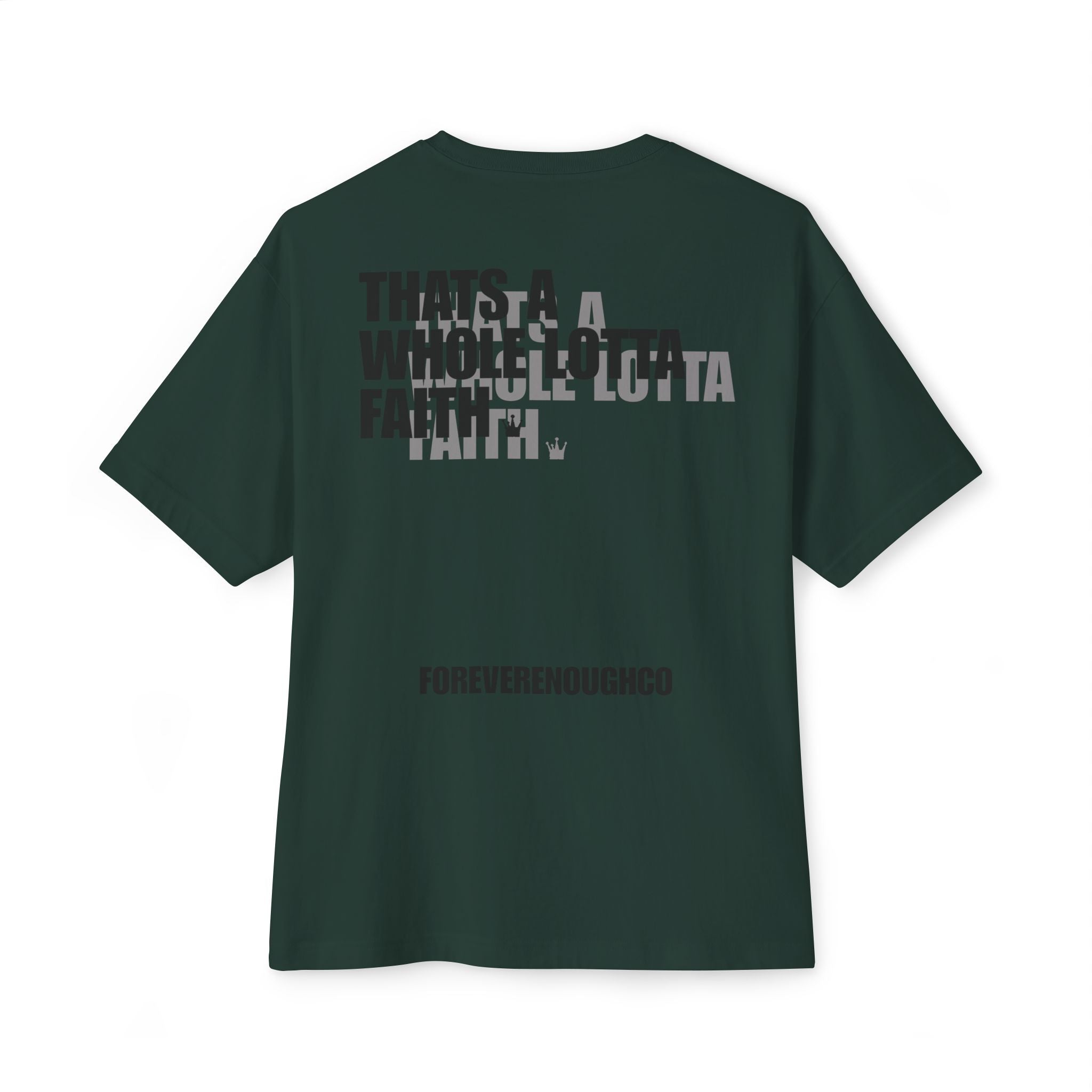 “That’s A Whole Lotta Faith” Tee (BLK Overlayed Edition)
