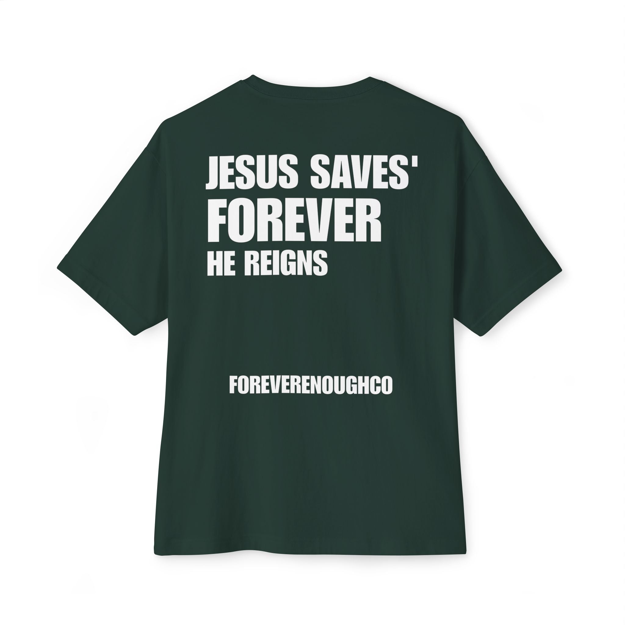 “Jesus Saves — Forever He Reigns” Tee