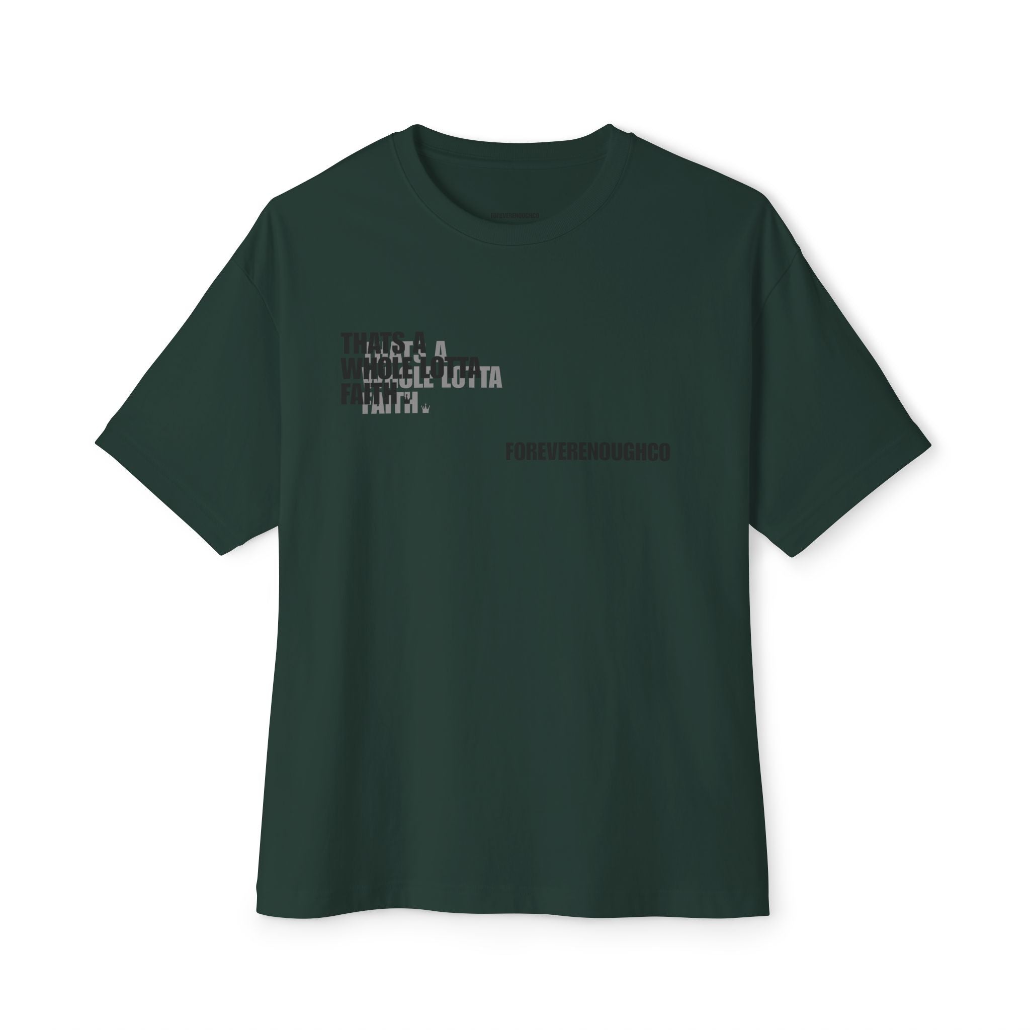“That’s A Whole Lotta Faith” Tee (BLK Overlayed Edition)