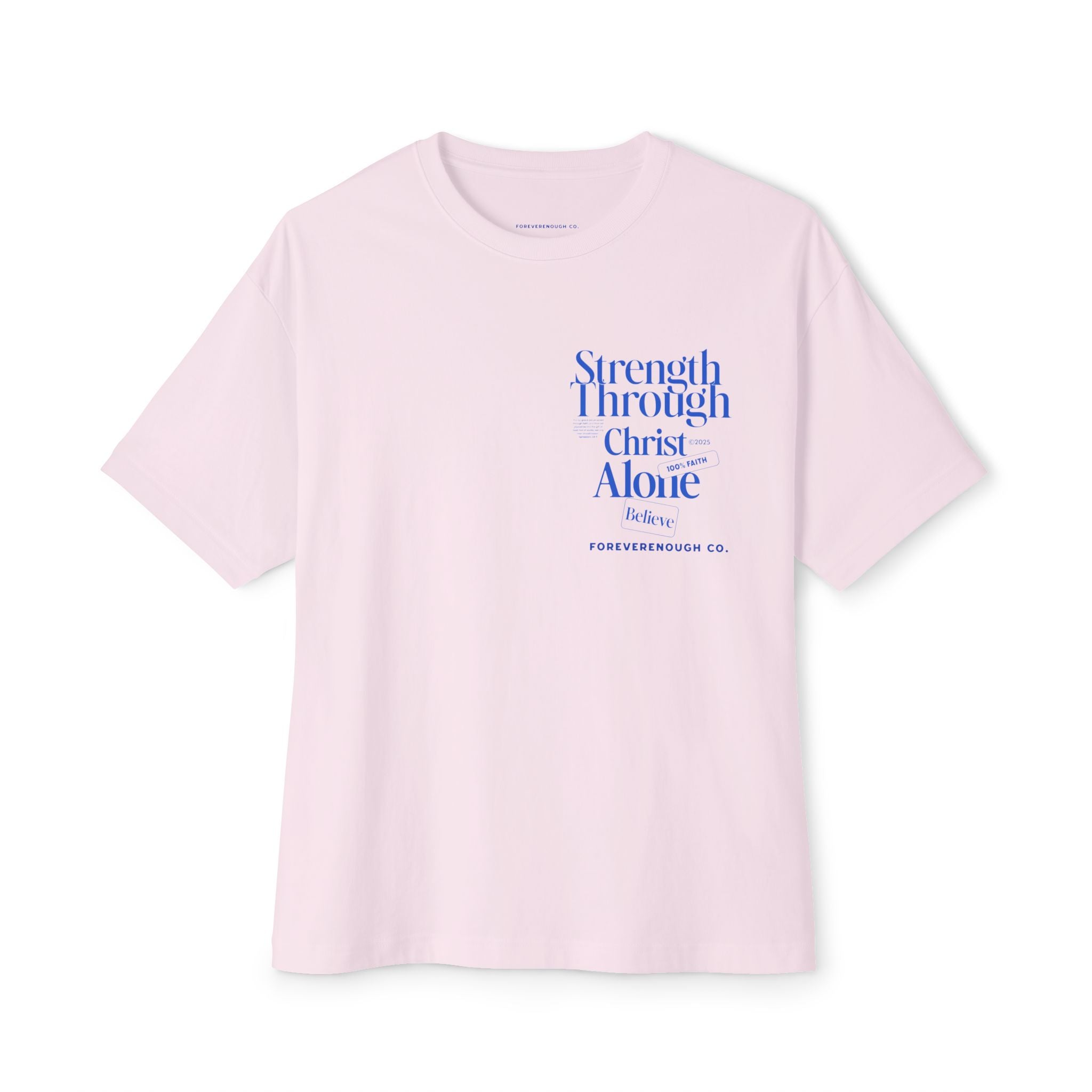 "Strength Through Christ Alone" Tee