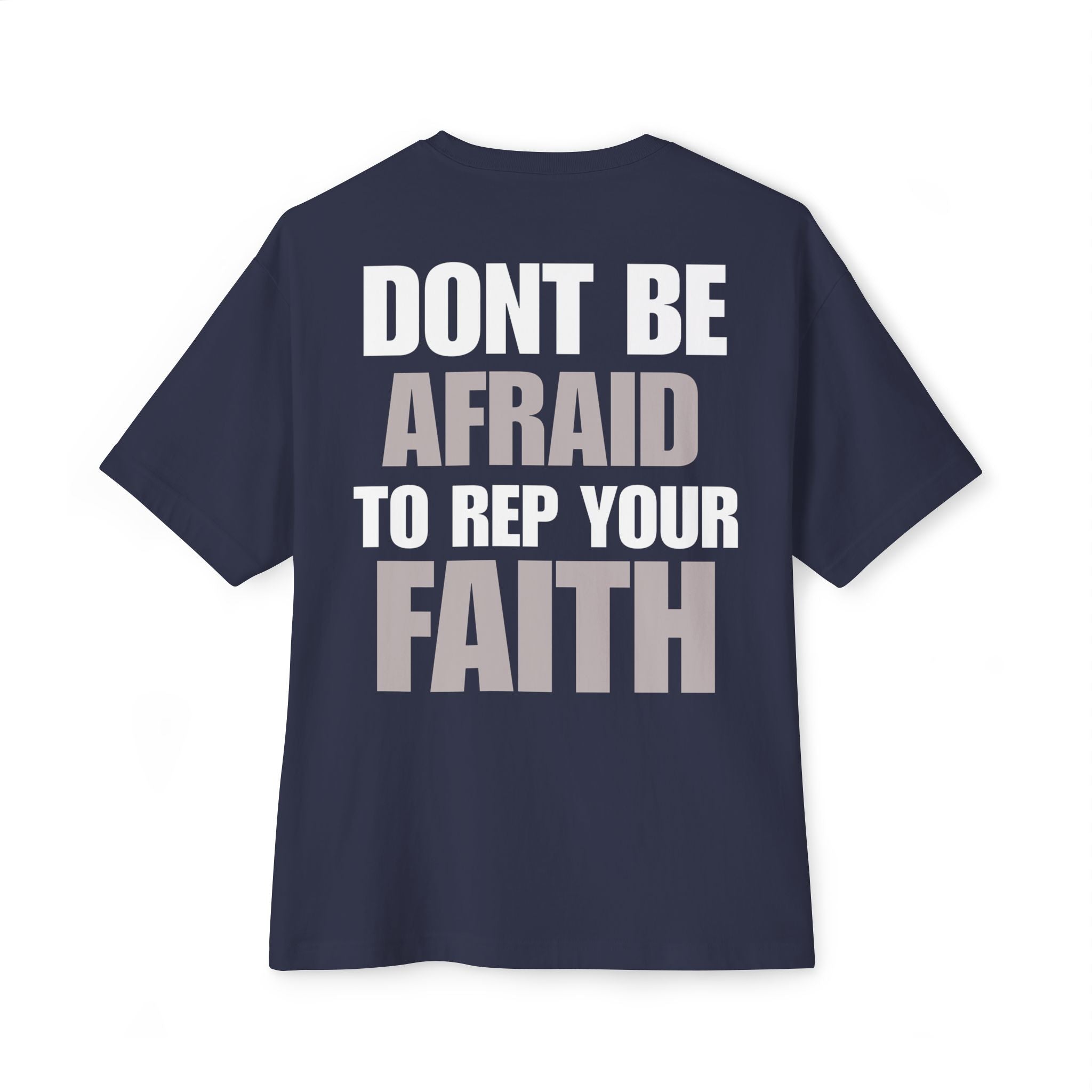"Don't be Afraid" Tee