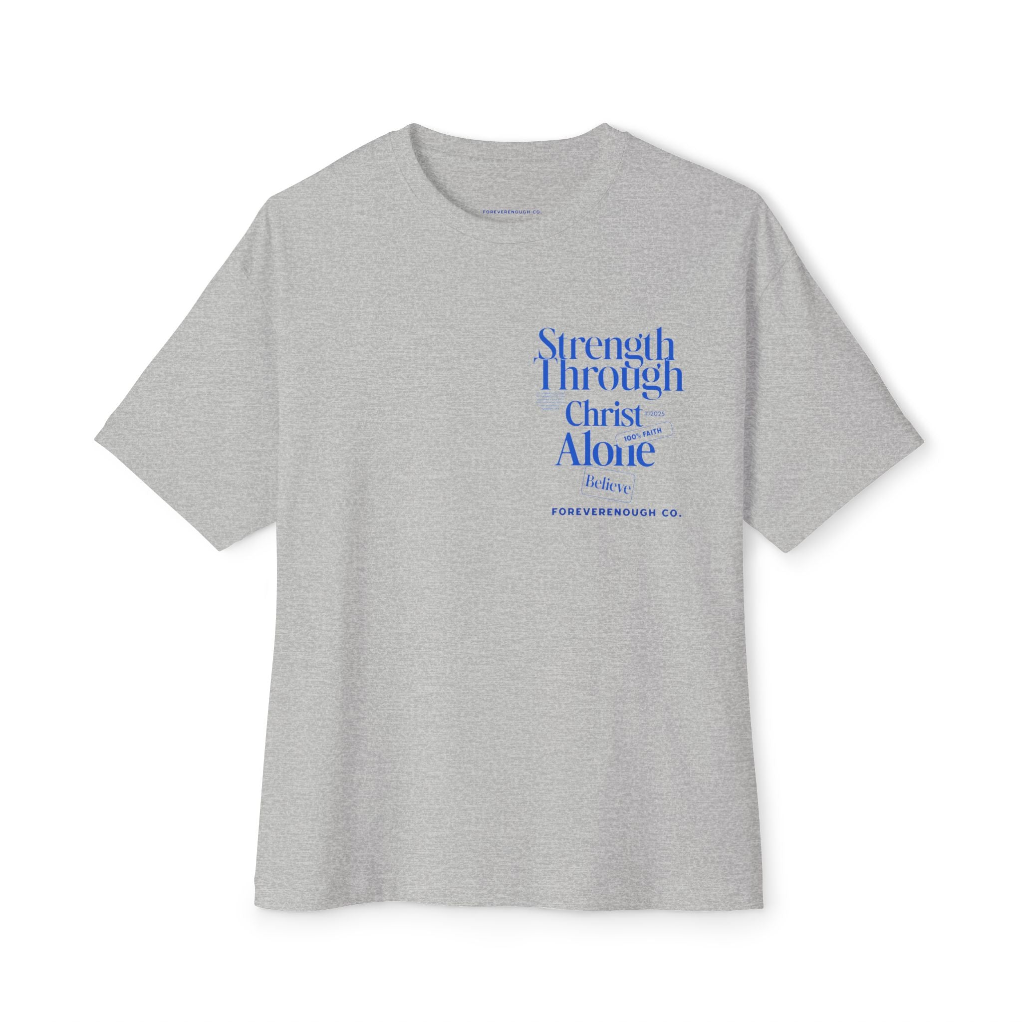 "Strength Through Christ Alone" Tee